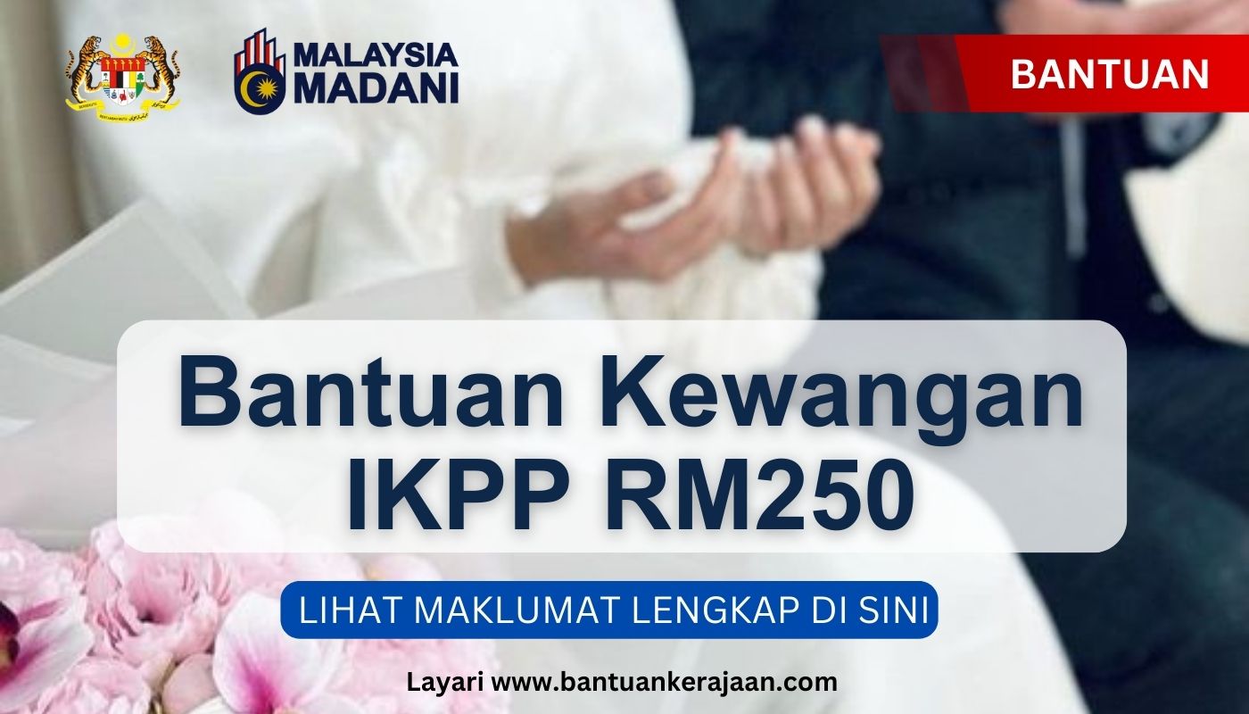 Bantuan Kewangan IKPP RM250