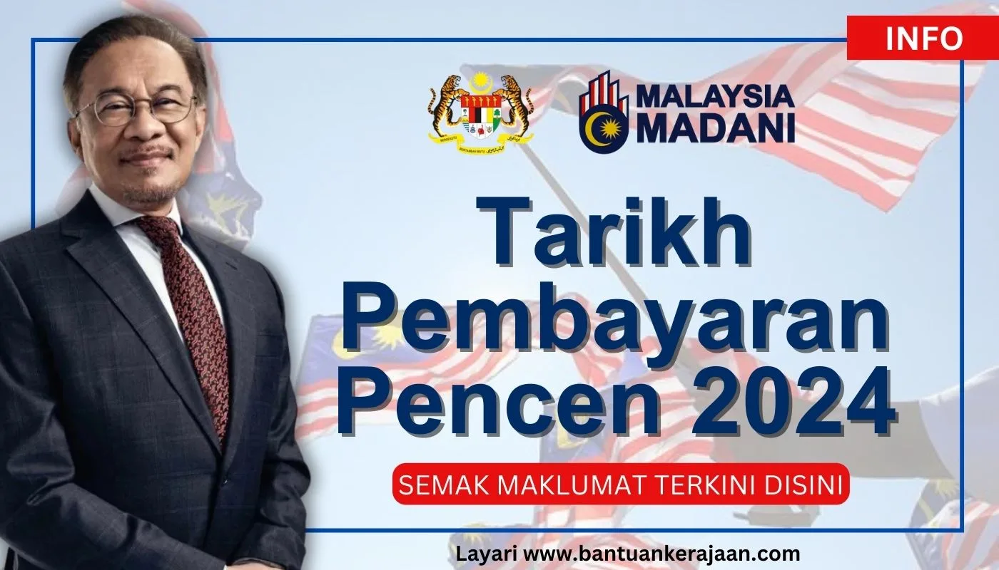 Tarikh Pembayaran Pencen 2024