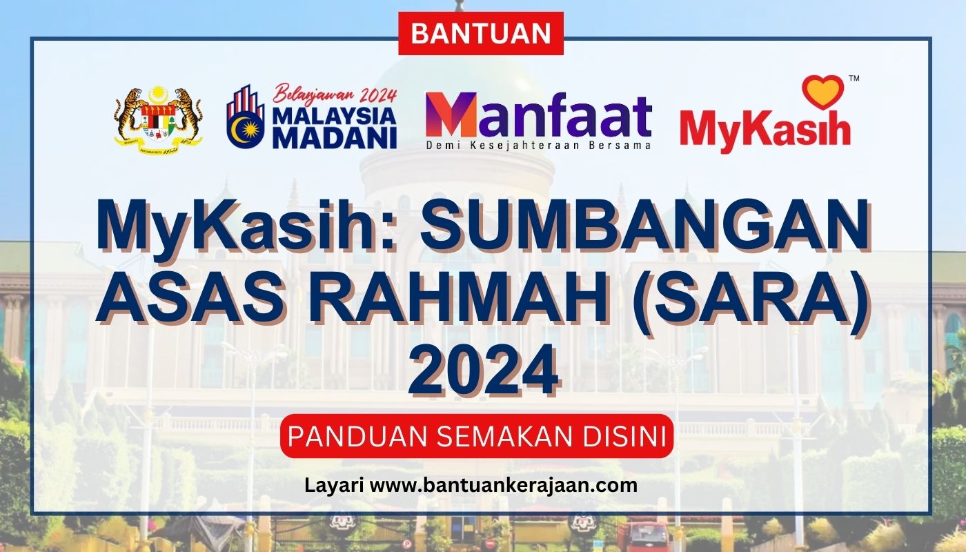 MyKasih: Sumbangan Asas Rahmah (SARa) 2024