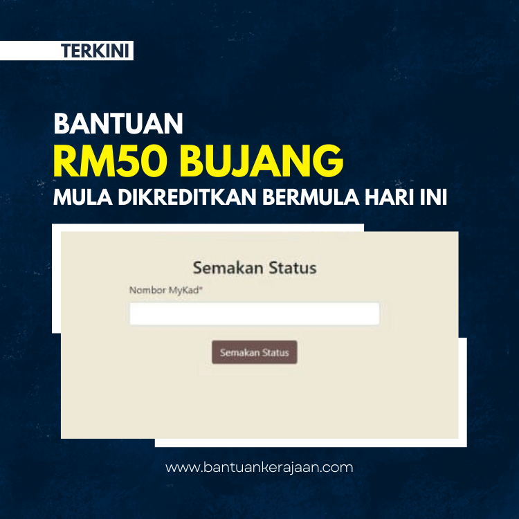 Bantuan Bujang RM50 - Bantuan Kerajaan (1)