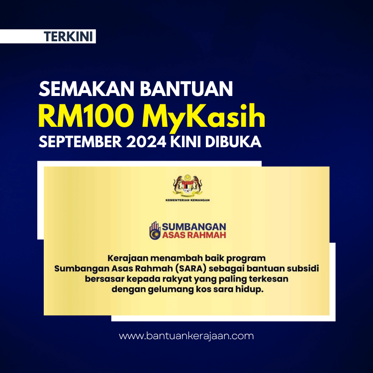 Semakan Bantuan RM100 MyKasih September 2024 Kini Dibuka