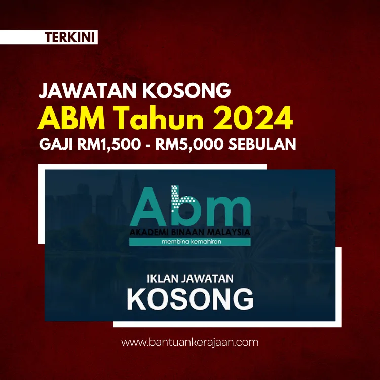 Jawatan Kosong Akademi Binaan Malaysia - Bantuan Kerajaan