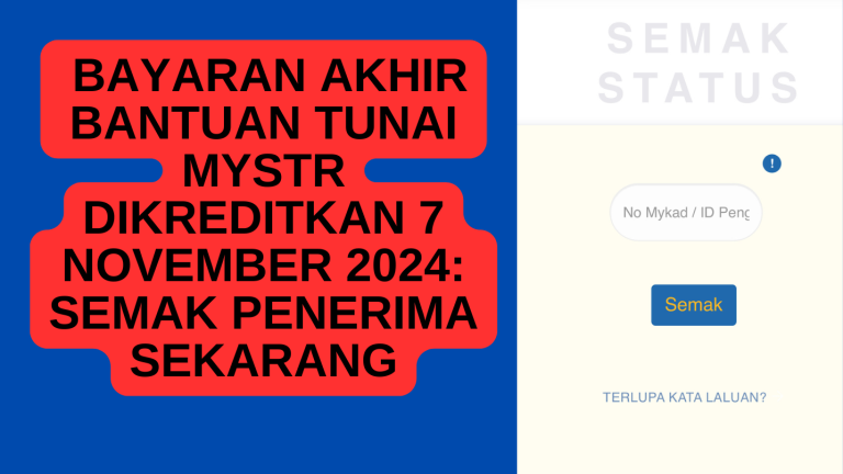 BAYARAN AKHIR BANTUAN TUNAI MYSTR DIKREDITKAN 7 NOVEMBER 2024: SEMAK PENERIMA SEKARANG