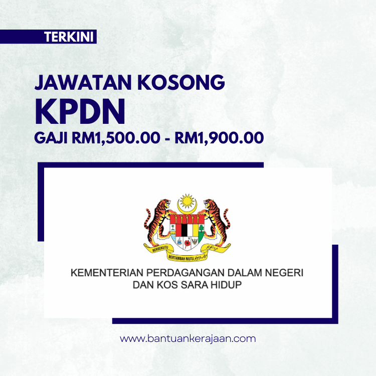 Jawatan Kosong KPDNKSH - Bantuan Kerajaan (1)