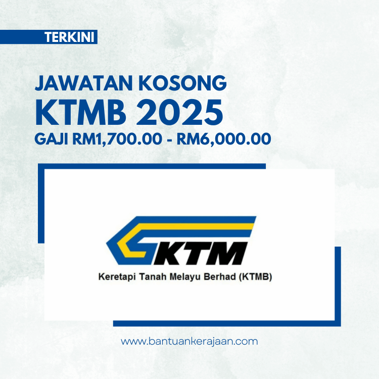 Jawatan Kosong KTMB - Bantuan Kerajaan (1)