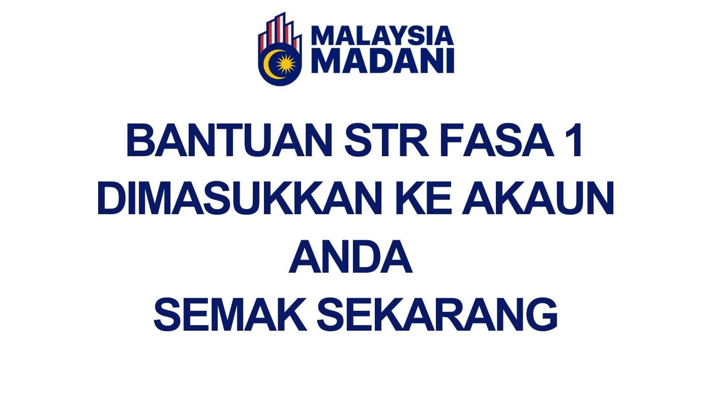 Bantuan STR FASA 1 Dimasukkan
