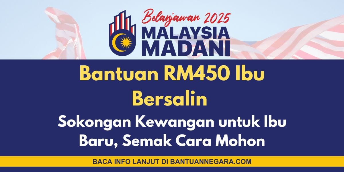 Bantuan RM450 Ibu Bersalin