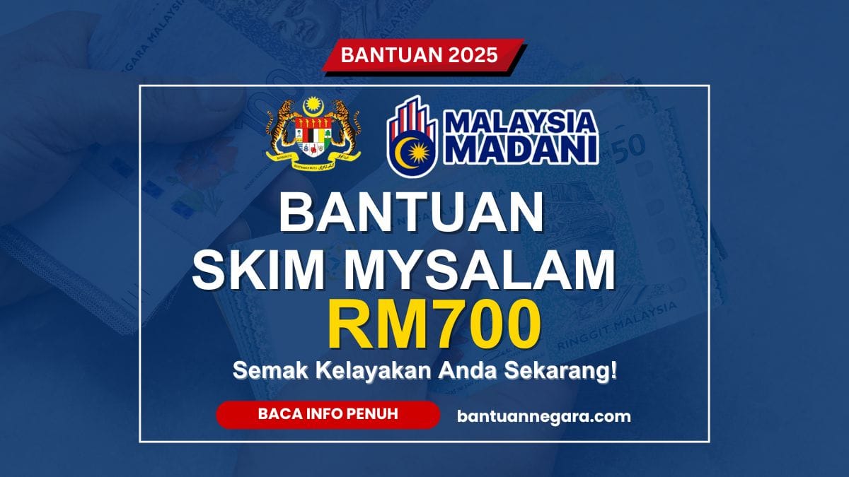 BANTUAN SKIM MYSALAM RM700