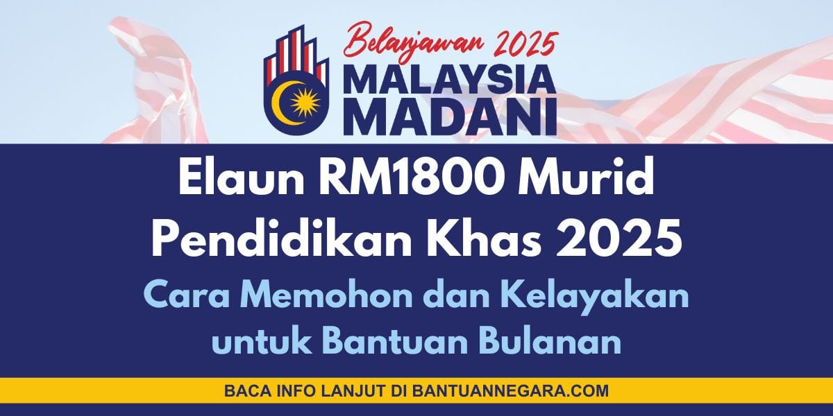 bantuan rm1800 pendidikan khas