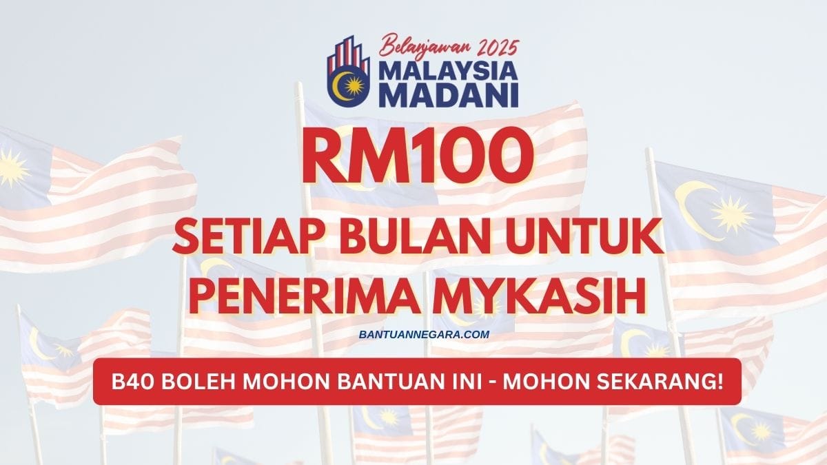 BANTUAN MYKASIH RM100