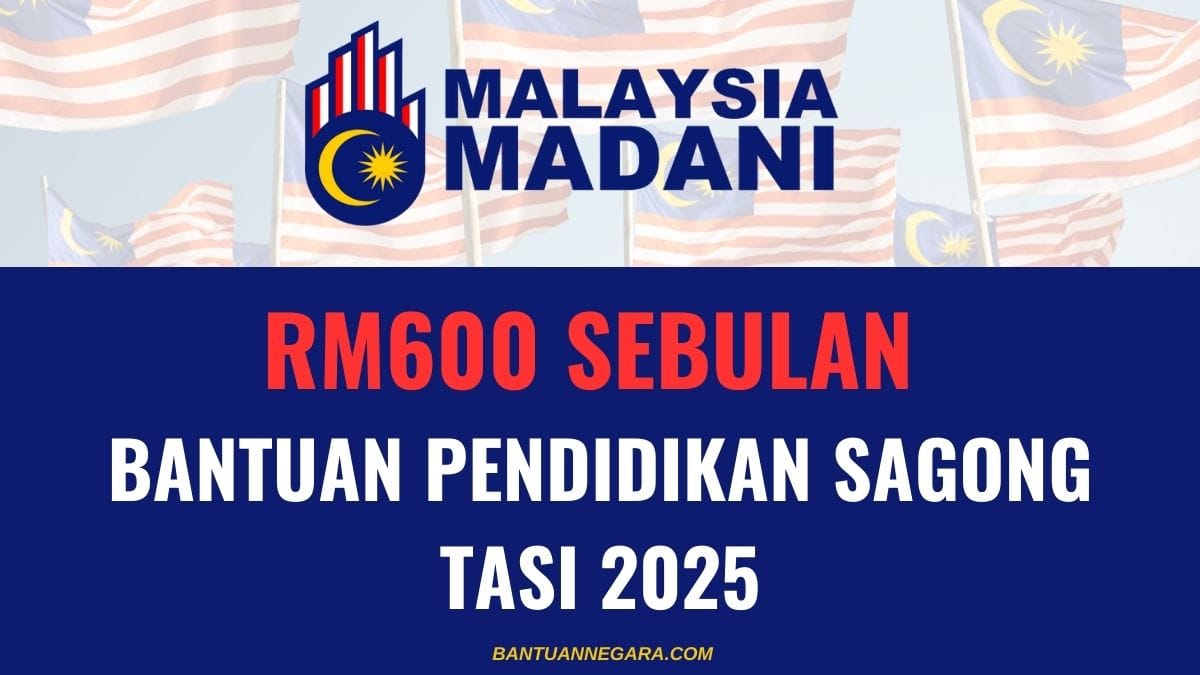 BANTUAN PENDIDIKAN SAGONG TASI 2025