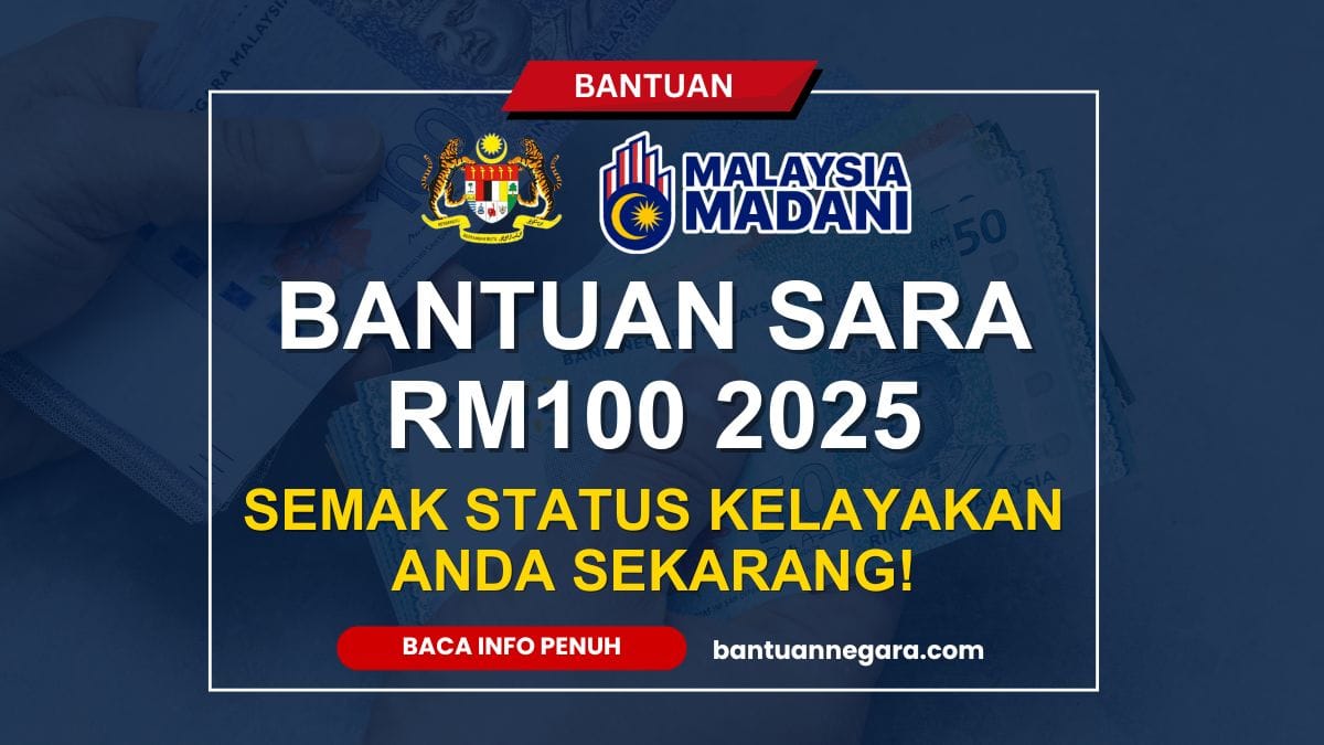BANTUAN SARA RM100 2025