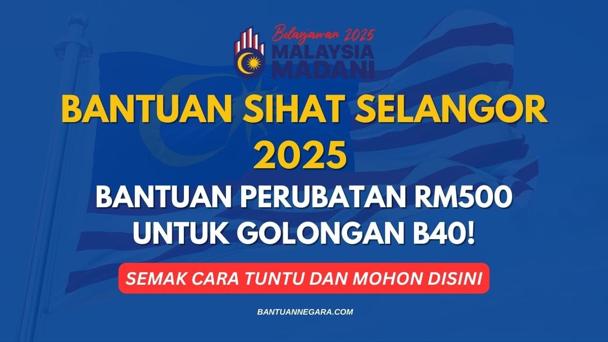 bantuan sihat selangor