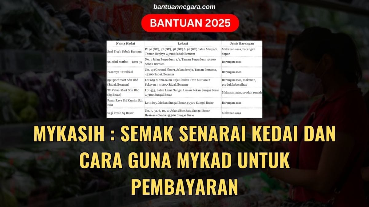 MYKASIH : SEMAK SENARAI KEDAI DAN CARA GUNA MYKAD UNTUK PEMBAYARAN