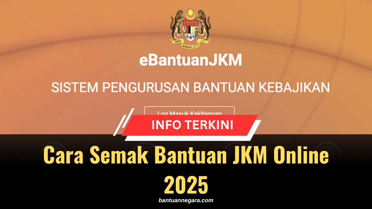 Cara Semak Bantuan JKM Online 2025