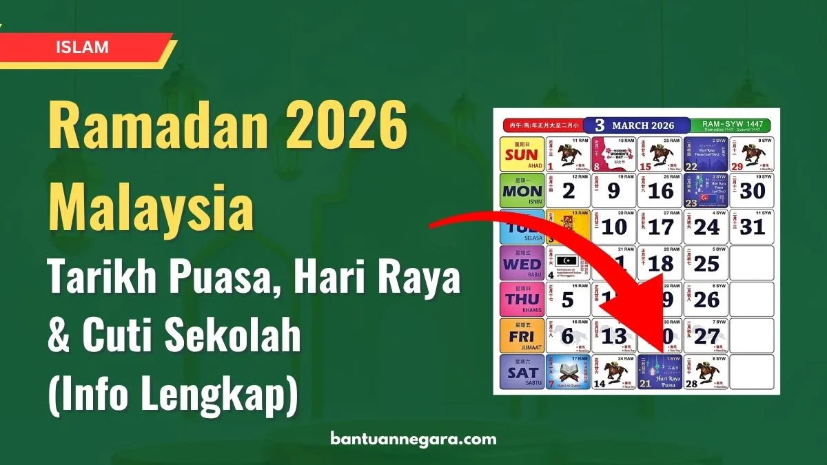 Ramadan 2026 Malaysia Tarikh Puasa, Hari Raya & Cuti Sekolah (Info Lengkap)